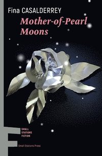 bokomslag Mother-of-Pearl Moons