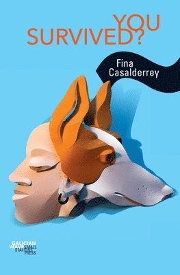 Fina Casalderrey - You Survived?, Häftad