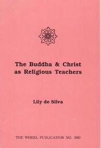 bokomslag Buddha and Christ as Religious Teachers