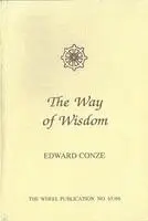 Edward Conze - Way of Wisdom, Häftad. Tillgänglighet: Lägg i varukorg