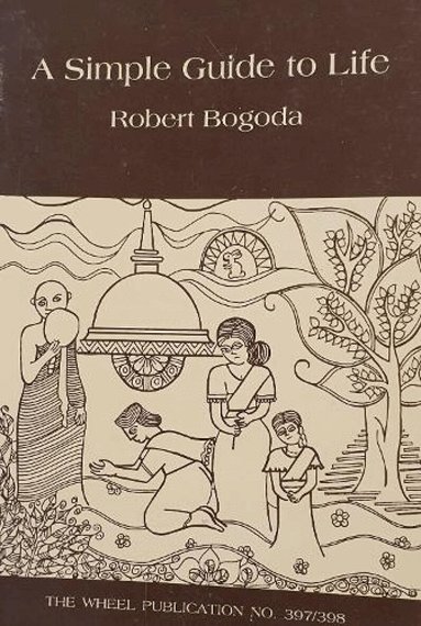 Robert Bogoda - Simple Guide to Life, Häftad