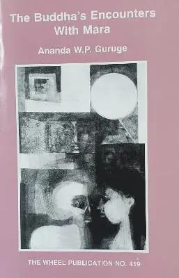 Ananda W.P Guruge - Buddha's Encounters with Mara, Häftad. Tillgänglighet: Lägg i varukorg