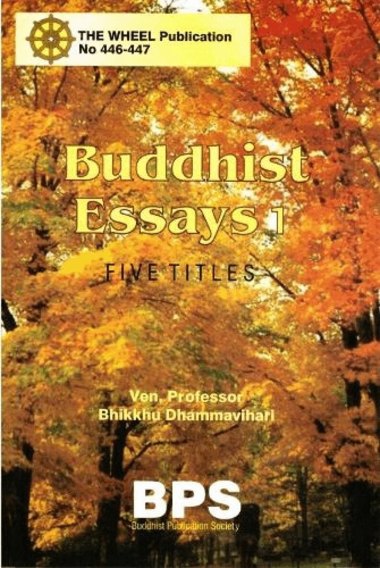 Bhikkhu Dhammavihari - Buddhist Essays 1: Five Titles, Häftad