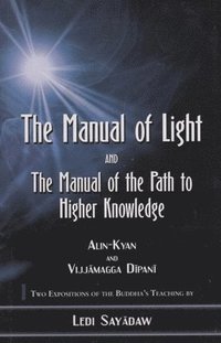 bokomslag Manual of Light: AND The Manual of the Path to Higher Knowledge
