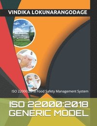 bokomslag ISO 22000: 2018 Generic Model: ISO 22000:2018 Food Safety Management System