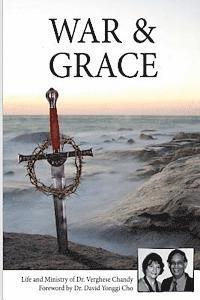 War And Grace: The Transformation of a Sword of War Into a Cross of Mercy. 1