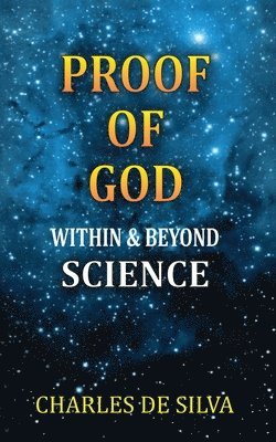 Proof of God Within & Beyond Science 1