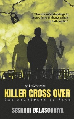 bokomslag Killer Cross Over: The Melodrama of Fate