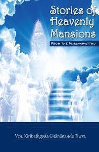 bokomslag Stories of Heavenly Mansions from the Vimanavatthu