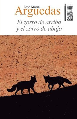 bokomslag El zorro de arriba y el zorro de abajo