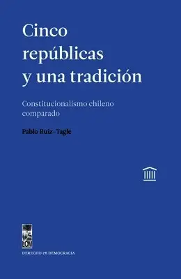 Pablo Ruiz-Tagle - Cinco repúblicas y una tradición, Häftad. Tillgänglighet: Lägg i varukorg