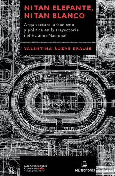 Valentina Rozas Krause - Ni tan elefante, ni tan blanco, Häftad