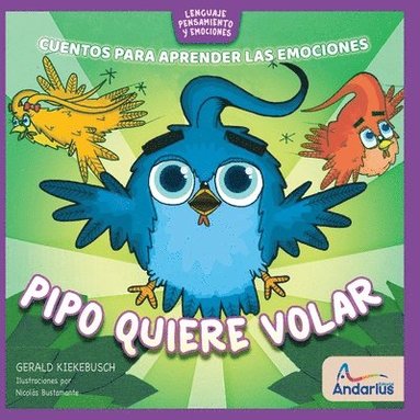 bokomslag Pipo quiere volar: Un libro para aprender sobre el Miedo