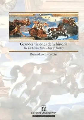 Bernardino Bravo Lira - Grandes visiones de la historia, Häftad. Tillgänglighet: Lägg i varukorg