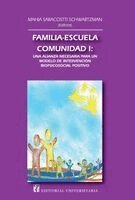 Mahia Saracostti Schwartzm - Familia-escuela-comunidad I, Häftad