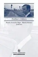 Braulio Fernández Biggs - Teillier crítico, Häftad. Tillgänglighet: Lägg i varukorg