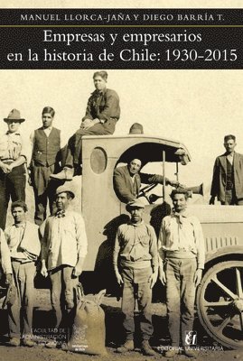 Empresas y empresarios en la historia de Chile 1