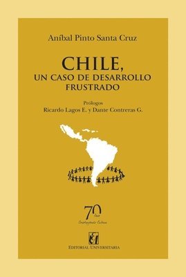 Chile, un caso de desarrollo frustrado