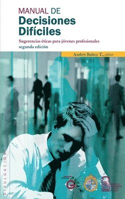 bokomslag Manual de decisiones difíciles