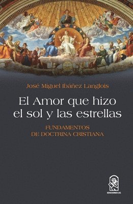 bokomslag Amor que hizo el sol y las estrellas