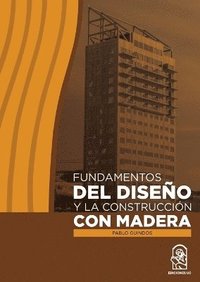 bokomslag Fundamentos del diseño y la construcción con madera