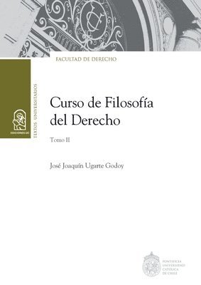 bokomslag Curso de Filosofía del Derecho. Tomo II