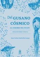 bokomslag Del gusano cósmico al cerebro del pulpo