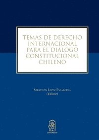 bokomslag Temas de derecho internacional para el diálogo constitucional chileno