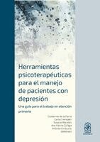 Guillermo de la Parra, Carla Crempien, Susana Morales - Herramientas Psicoterapéuticas para el Manejo de Pacientes con Depresión, Häftad