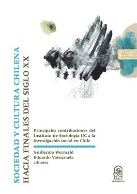 Sociedad y cultura chilena hacia finales del siglo XX