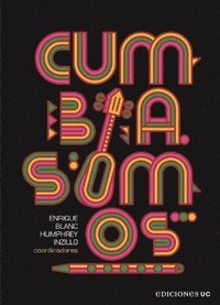 bokomslag Cumbia somos