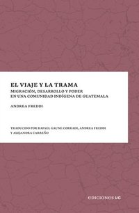 bokomslag El viaje y la trama
