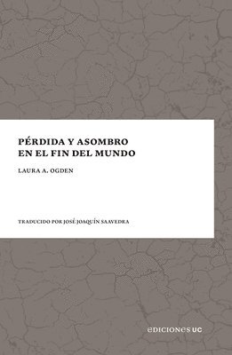bokomslag Pérdida y asombro en el fin del mundo