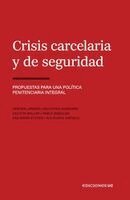Crisis carcelaria y de seguridad