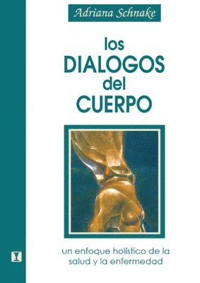 Adriana Schnake - Dialogos del Cuerpo, Häftad