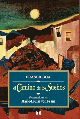 camino de los sueños