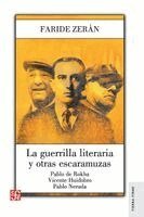 Faride Zerán - guerrilla literaria y otras escaramuzas. Pablo de Rokha. Vicente Huidobro. Pablo Neruda, Häftad