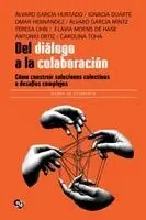 Varios Autores - Del diálogo a la colaboración, Häftad. Tillgänglighet: Lägg i varukorg