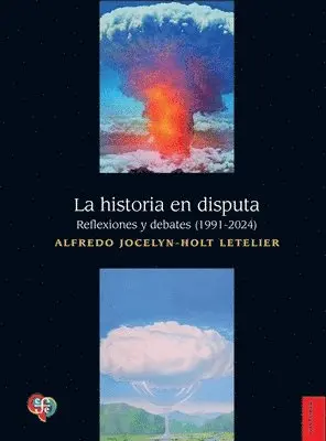 Alfredo Jocelyn-Holt Letelier - historia en disputa, Häftad. Tillgänglighet: Lägg i varukorg
