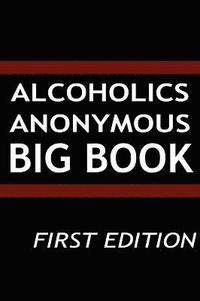 bokomslag Alcoholics Anonymous - Big Book