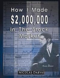 bokomslag How I Made $2,000,000 In The Stock Market