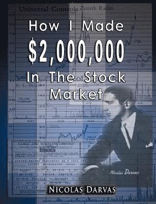 bokomslag How I Made $2,000,000 In The Stock Market