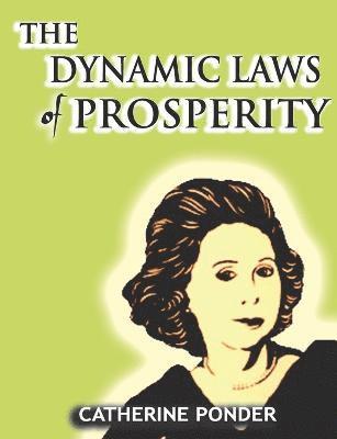 Catherine Ponder - Dynamic Laws of Prosperity, Häftad