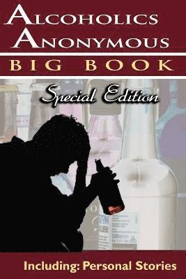 bokomslag Alcoholics Anonymous - Big Book Special Edition - Including