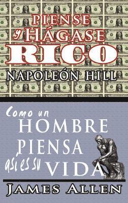 bokomslag Piense y hágase rico & Como un Hombre Piensa Asi es Su Vida