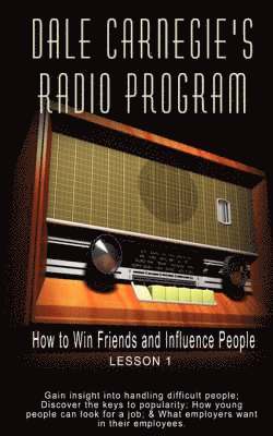 Dale Carnegie's Radio Program 1