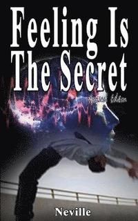 bokomslag Feeling Is The Secret, Revised Edition