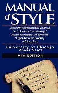 bokomslag The Chicago Manual of Style by University