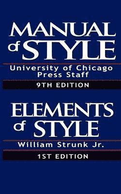 William Strunk Jr, William Strunk Jr., , William Strunk Jr., University of Chicago Press, , University of Chicago Press Staff, University of Chicago Press Staff - Chicago Manual of Style & The Elements of Style, Special Edition, Häftad