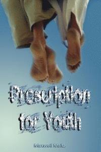 bokomslag Prescription for Youth by Maxwell Maltz (the author of Psycho-Cybernetics)